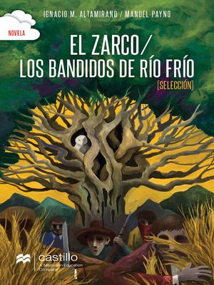 El zarco/Los bandidos de Río Frío - ebook